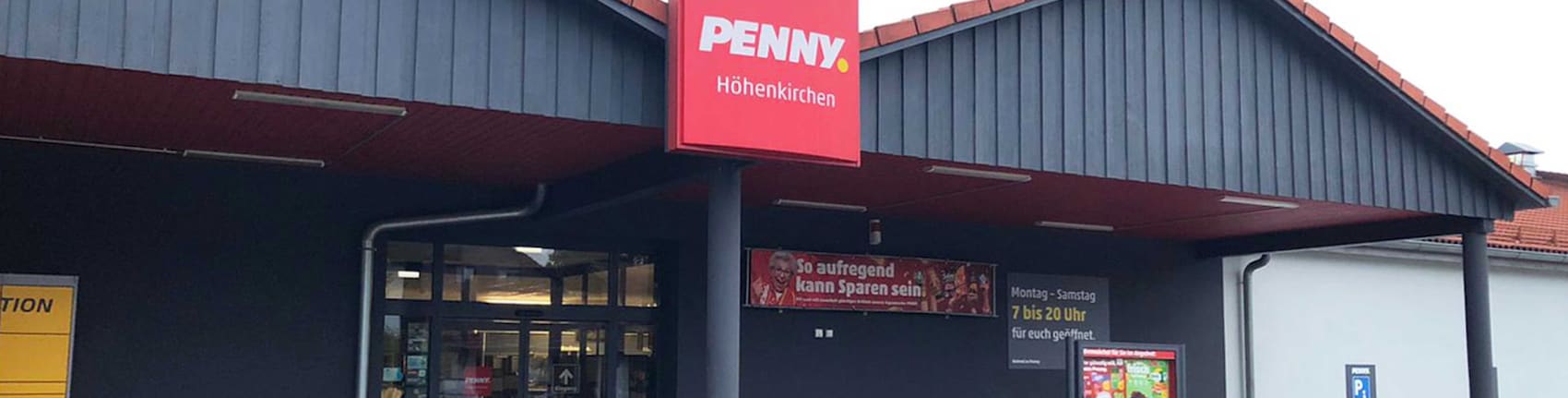 Sie sehen den Eingang vom Penny Markt in Hoehenkirchen/Siegertsbrunn, Holzapfelstr. 2