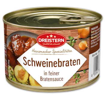 DREISTERN Schweinebraten oder Rippchen*