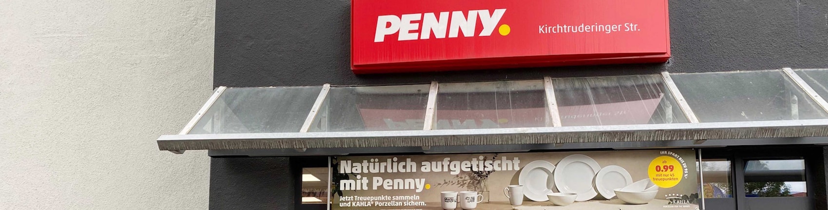 Sie sehen den Eingang vom Penny Markt in München, Kirchtruderinger Str. 22